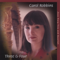 Three and four cd cover featuring carol robbins with her harp.