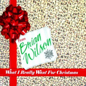 Brian Wilson – What I Really Want for Christmas cover