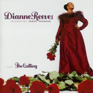 Dianne Reeves – The Calling - Celebrating Sarah Vaughan cover