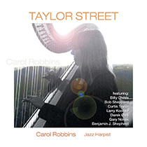 Taylor Street CD art featuring carol robbins playing harp.