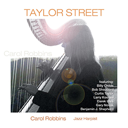 Taylor Street CD art featuring carol robbins playing harp.